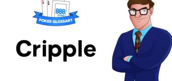 Cosa significa cripple nel poker?